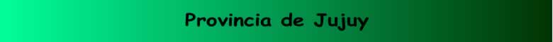 Provincia de Jujuy