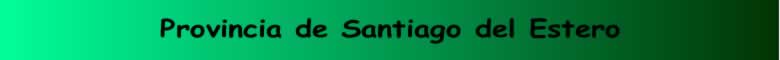 Provincia de Santiago del Estero